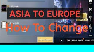 HOW TO CHANGE SERVER ASIA TO EUROPE MAP IN PUBG LITE 