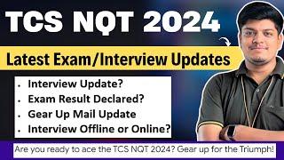 TCS NQT 2024 Interview Update? , Gear Up Mail, Exam Result Timelines, Tcs Free Interview Preparation