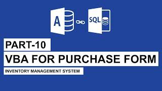 Inventory Management System | Part-10 | VBA Code for Purchase Form