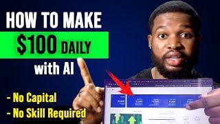 How To Make $100 Daily With AI  (Make Money Online in 2025 Using AI - Step by Step)