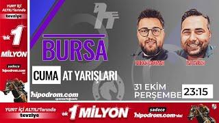 01 Kasım 2024 // Bursa At Yarışı Tahminleri // Hakan Çakmak - İsa Evren