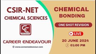 CSIR NET Chemical Sciences | Chemical Bonding | ONE SHOT REVISION | Career Endeavour