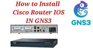 How to install Cisco Router IOS in GNS3 Step By Step
