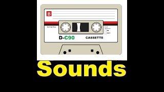 Cassette Sound Effects All Sounds