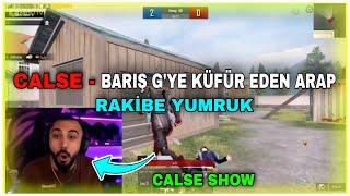 CALSE - BARIŞ G'YE KÜFÜR EDEN RAKİBE HADDİNİ BİLDİRDİ !!!