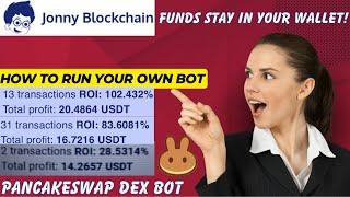 JONNY BLOCKCHAIN PANCAKESWAP TRADING BOT! FULLY DECENTRALIZED! GET YOUR BOT NOW! #jonnyblockchain