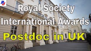 Royal Society International Awards (Postdoc) in United Kingdom | Postdoc in UK : Researchersjob