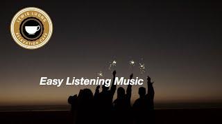 Best of Easy Listening Music for Happy Times