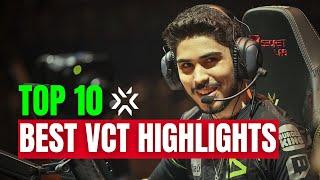 Top 10 Best VCT Highlights | Valorant