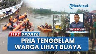 Nelayan Hanyut di Sungai Habitat Buaya, Warga Belitung Timur Sempat Lihat 2 Ekor Mendekati Korban