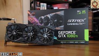 Asus GTX 1080ti STRIX OC Review | The King is Dead Long Live The King