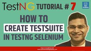 TestNG Tutorial #7 - How to Create Test Suite in TestNG