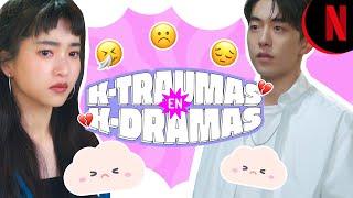 K-Traumas en K-Dramas | Netflix