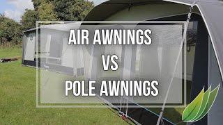 caravan awnings - Air versus Pole awnings