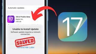 Unable to Install Update iOS 17 || How to Fix Unable to Install Update iOS 17 || 2023 ||