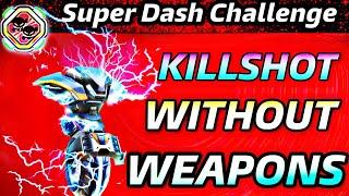 Mech Arena  Super Dash Challenge | Killshot Without Weapons | No Weapon