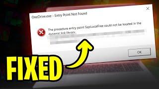 How to Fix onedrive.exe Entry Point Not Found in Windows 11/10/8/7 (2024 UPDATE) 