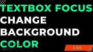 change textbox background on focus | input textbox focus