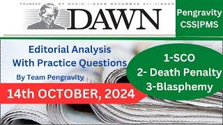 DAWN Editorial ANALYSIS |14th,October 2024| Pengravity CSS|PMS