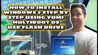 HOW TO INSTALL WINDOWS 7 STEP BY STEP USING YUMI MULTIBOOT OS USB FLASH DRIVE