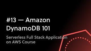 #13 - Amazon DynamoDB Basics In Under 5 Minutes [Tutorial For Beginners]