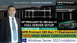 HP ProLiant DL 380 Gen 11 Server Installation via Intelligent Provisioning