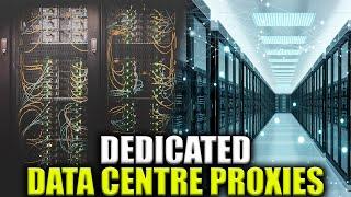 Dedicated Data Centre Proxies