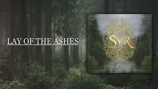 "Lay of the Ashes" - Syr