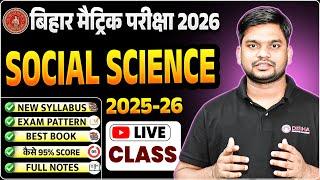 10th Social Science Complete Syllabus Bihar board 2026 | Class 10 Social Science Syllabus 2025-26 |