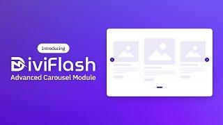 Introducing DiviFlash Advanced Carousel Module: #1 Divi Carousel Plugin