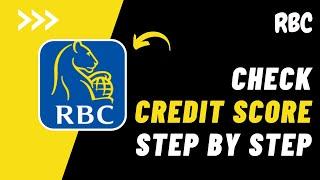 How to Check Credit Score in RBC Bank Mobile App !!  check your credit Score on RBC - 2024