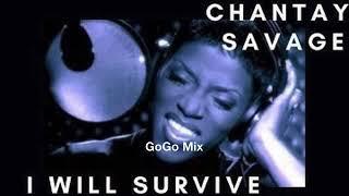 Chantay Savage - I Will Survive (GoGo Mix) Juice VA (rare find￼)￼