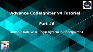 Advance CodeIgniter 4 Framework Tutorials #6 Multiple Authentication Role Wise Login in CodeIgniter