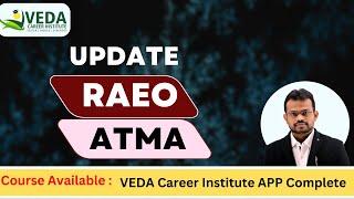 RAEO  ATMA UPDATE |  RAEO Vacancy | Agriculture Classes | VEDA Career