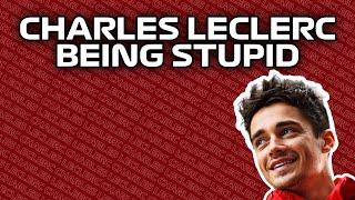 Charles Leclerc BEING STUPID for 15 MINUTES