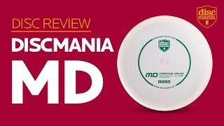 Discmania MD (Midrange Driver) Golf Disc Review