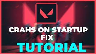 Valorant - Fix Crash on Startup - TUTORIAL | 2022