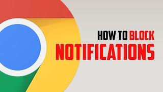 How To Block Notifications From Google Chrome (Desktop/Laptop/PC)