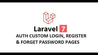 Laravel 7 Authentication (Custom Register, Login & Password Reset Pages in English)