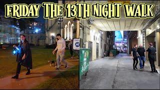 Superstition City: A Long Nighttime Walk Around Downtown Toronto Streets & Alleys On Friday The 13th