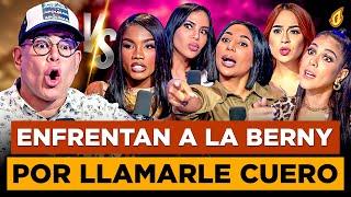 LA BERNY LLAMA CUERO A ANA, FOGON, SABRINA Y MARA “LE FRENAN LA BOCA POR IRRESPETARLAS”