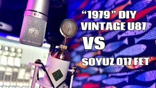 "1979" DIY Vintage U87 vs Soyuz 017 FET
