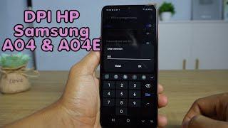 Cara Mengubah DPI HP Samsung A04 & A04E