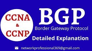 BGP Explained in detail || BGP Overview, Message Types, States || CCNA & CCNP