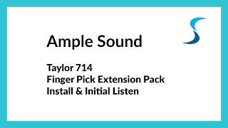 Ample Sound - Taylor 714 Finger Pick Extension Install & Listen