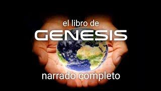 el libro de GENESIS (AUDIOLIBRO) narrado completo