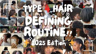 Defined Curl Routine for Type 4 Hair!!  2025 Edition  | TIPS by Katie