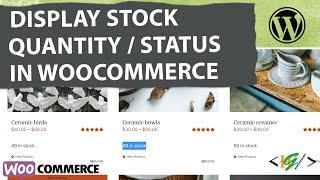 How to Display Product Stock Quantity / Status in WooCommerce Shop in WordPress