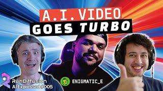 AI Video Goes Turbo ft. Enigmatic E - AI Expressed #005