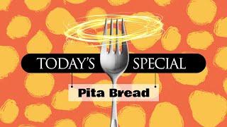 Heaven's Kitchen: Pita Bread